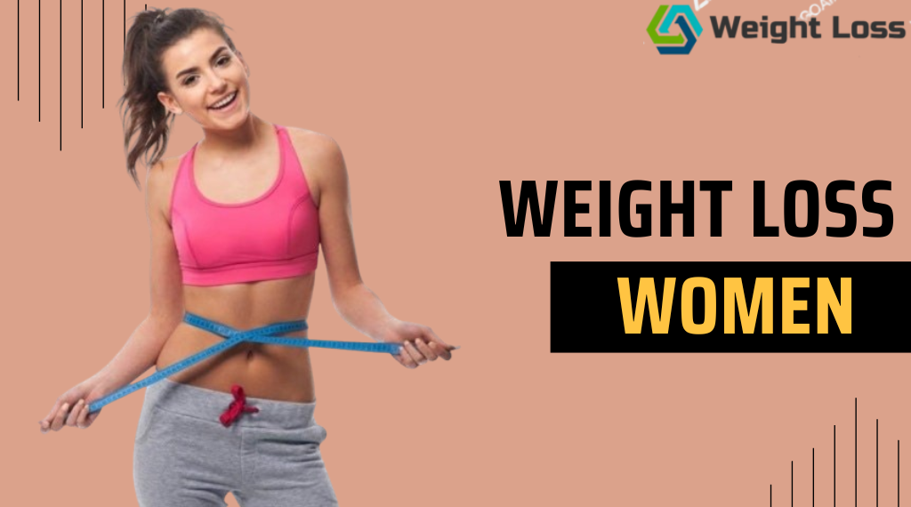 Weight Loss Tips for Women: Effective & Practical Guide